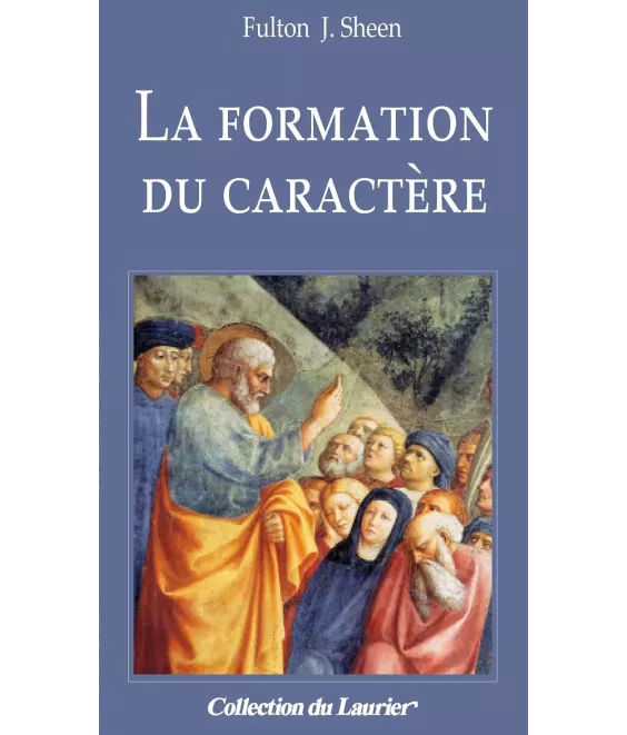 La formation du caractère