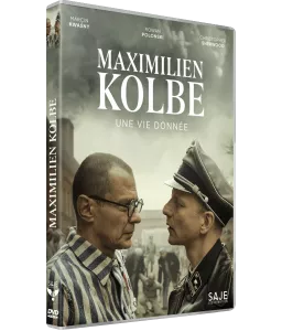 Maximilien Kolbe une vie donnée