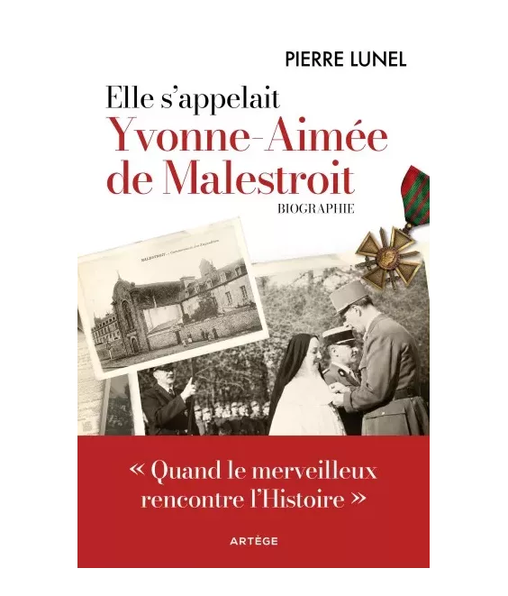 Elle s'appelait Yvonne Aimée de Malestroit - Biographie