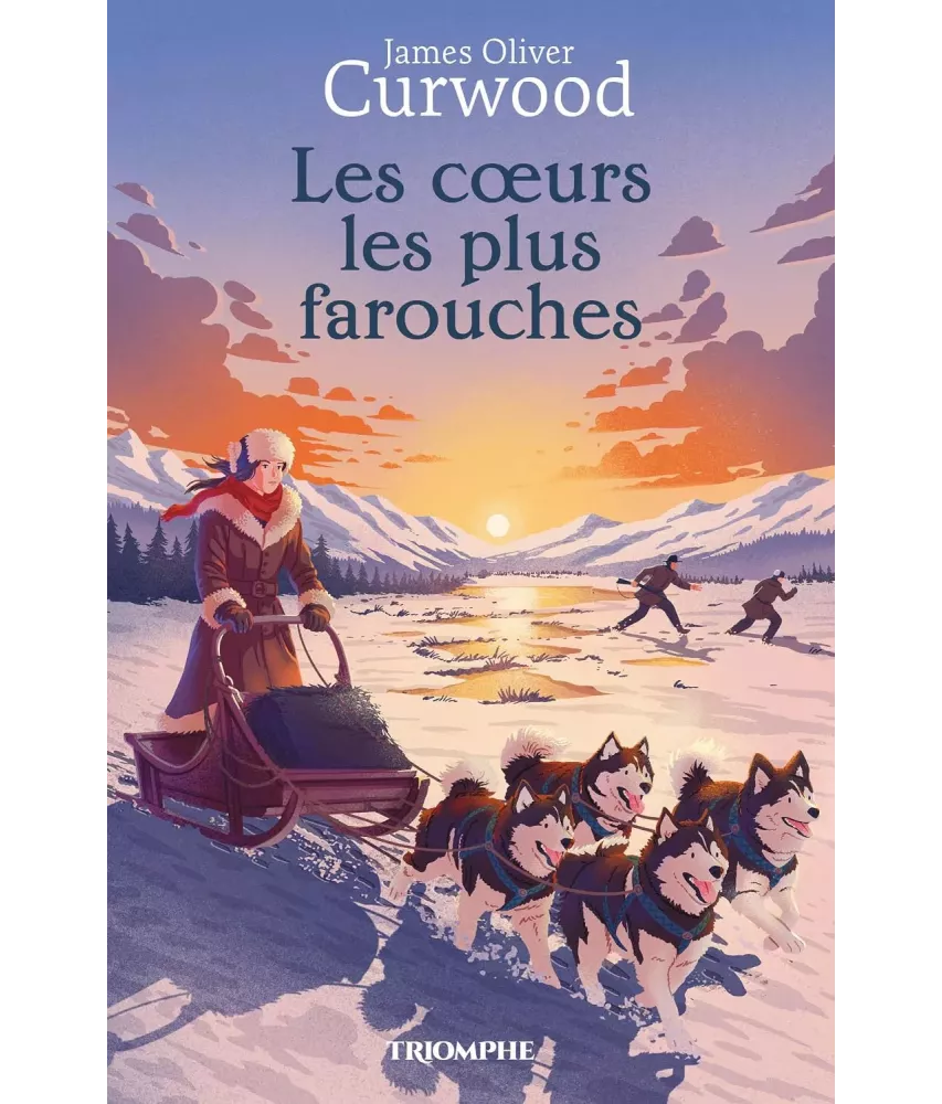 Les cœurs les plus farouches
