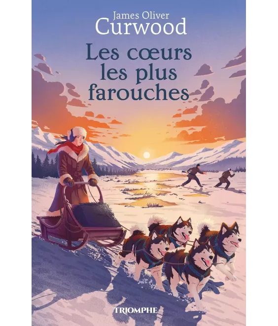 Les cœurs les plus farouches