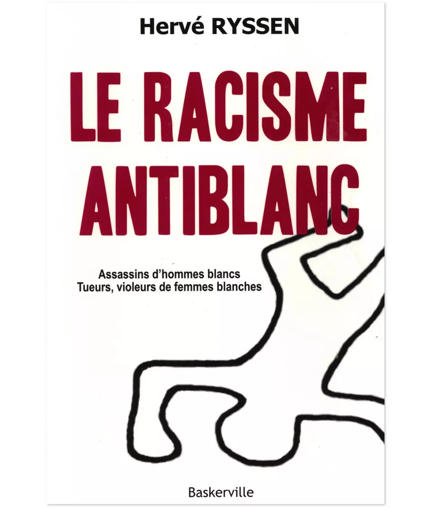 Le racisme antiblanc - Prix spécial