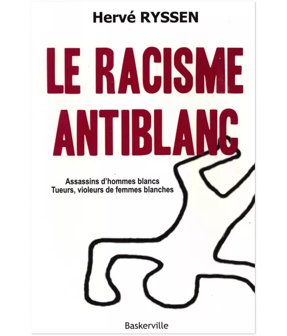 Le racisme antiblanc - Prix spécial
