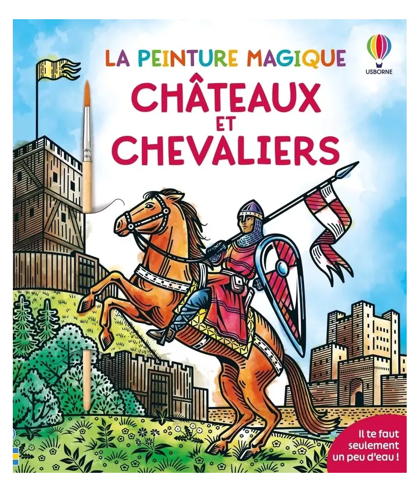 Châteaux et chevaliers - La peinture magique