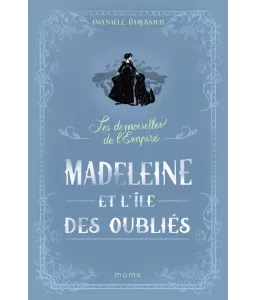 Madeleine et l'île des oubliés - Les Demoiselles de l'Empire 5