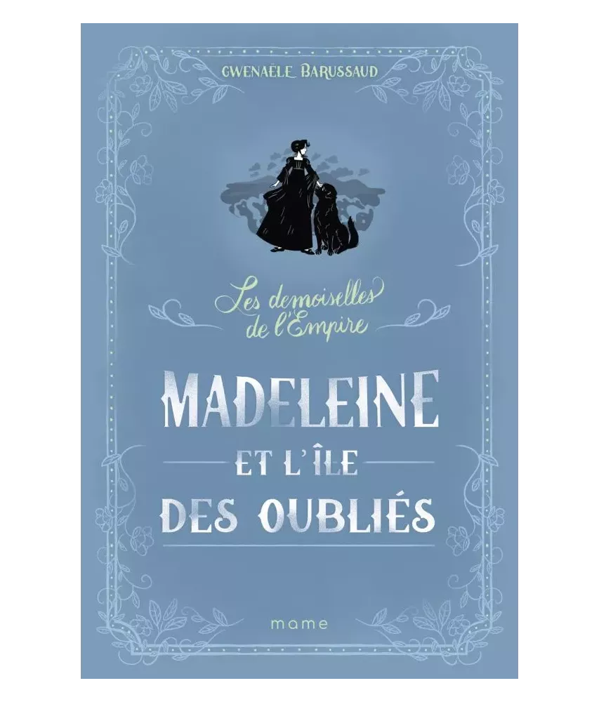 Madeleine et l'île des oubliés - Les Demoiselles de l'Empire 5