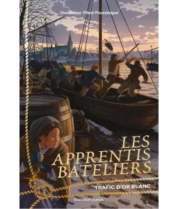 Les apprentis bateliers - Trafic d'or blanc Tome 1