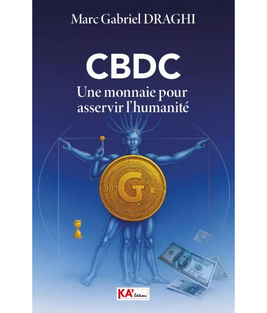 CDBC - Une monnaie pour asservir l'humanité