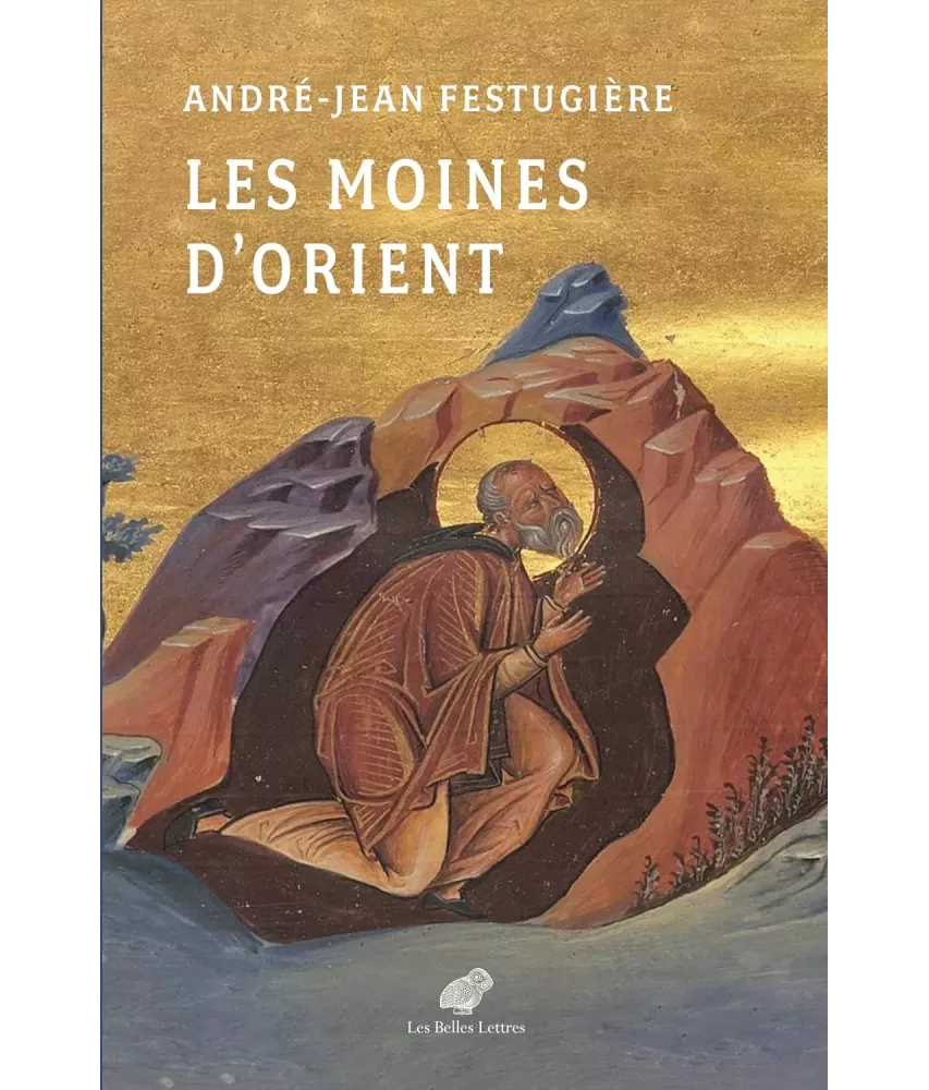 Les moines d'Orient