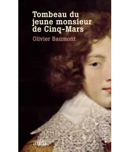 Tombeau du jeune monsieur de Cinq-Mars