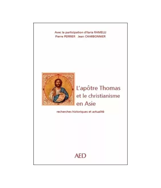 L'apôtre Thomas et le christianisme en Asie
