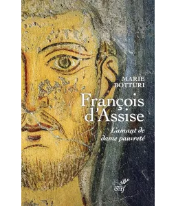 François d'Assise: L'amant de dame pauvreté