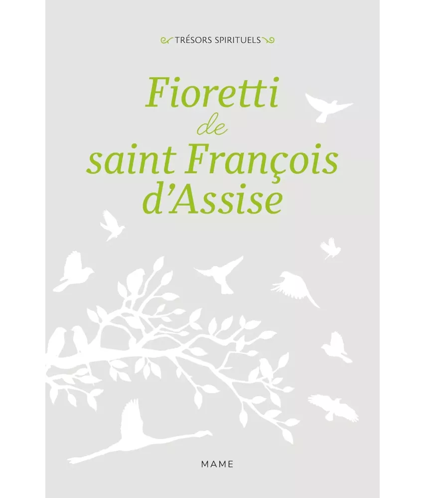 Fioretti de saint François d'Assise suivi des Considérations des très saints stigmates - Edition reliée