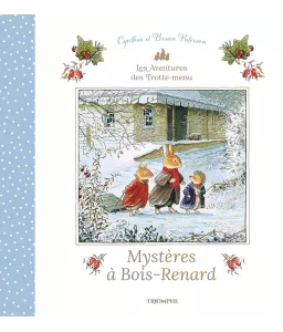 Mystères à Bois-Renard - Les aventures de Trotte-menu