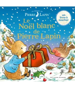 Le Noël blanc de Pierre Lapin - Un livre à toucher