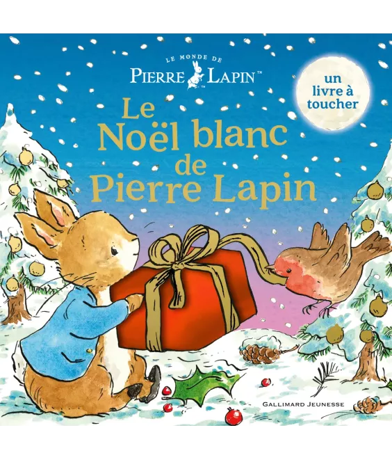 Le Noël blanc de Pierre Lapin - Un livre à toucher