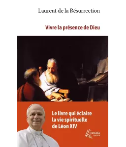 Vivre la présence de Dieu - Poche