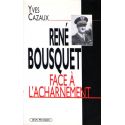 René Bousquet face à l'acharnement