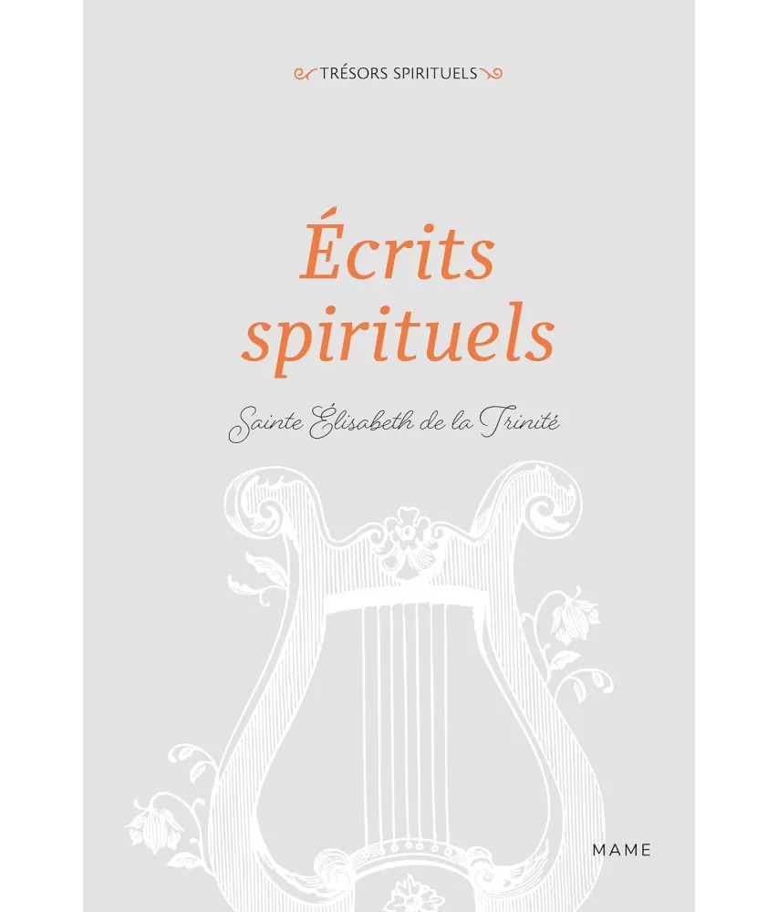 Ecrits spirituels - Edition reliée