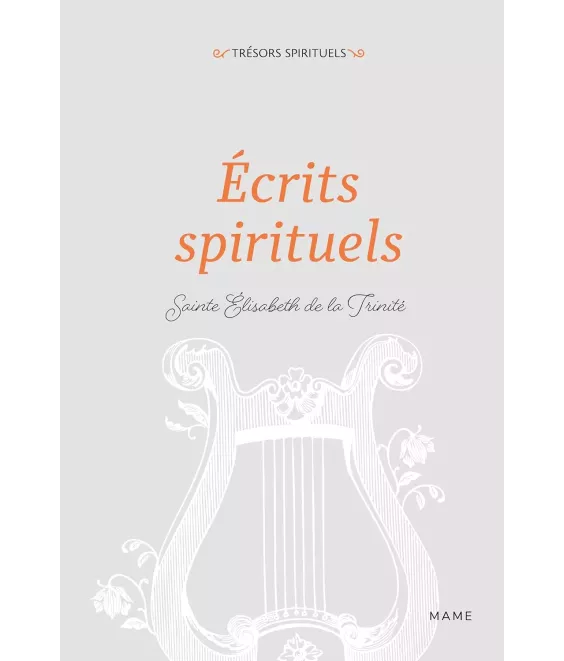 Ecrits spirituels - Edition reliée