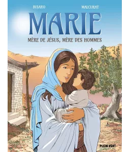 Marie mère de Jésus mère des hommes