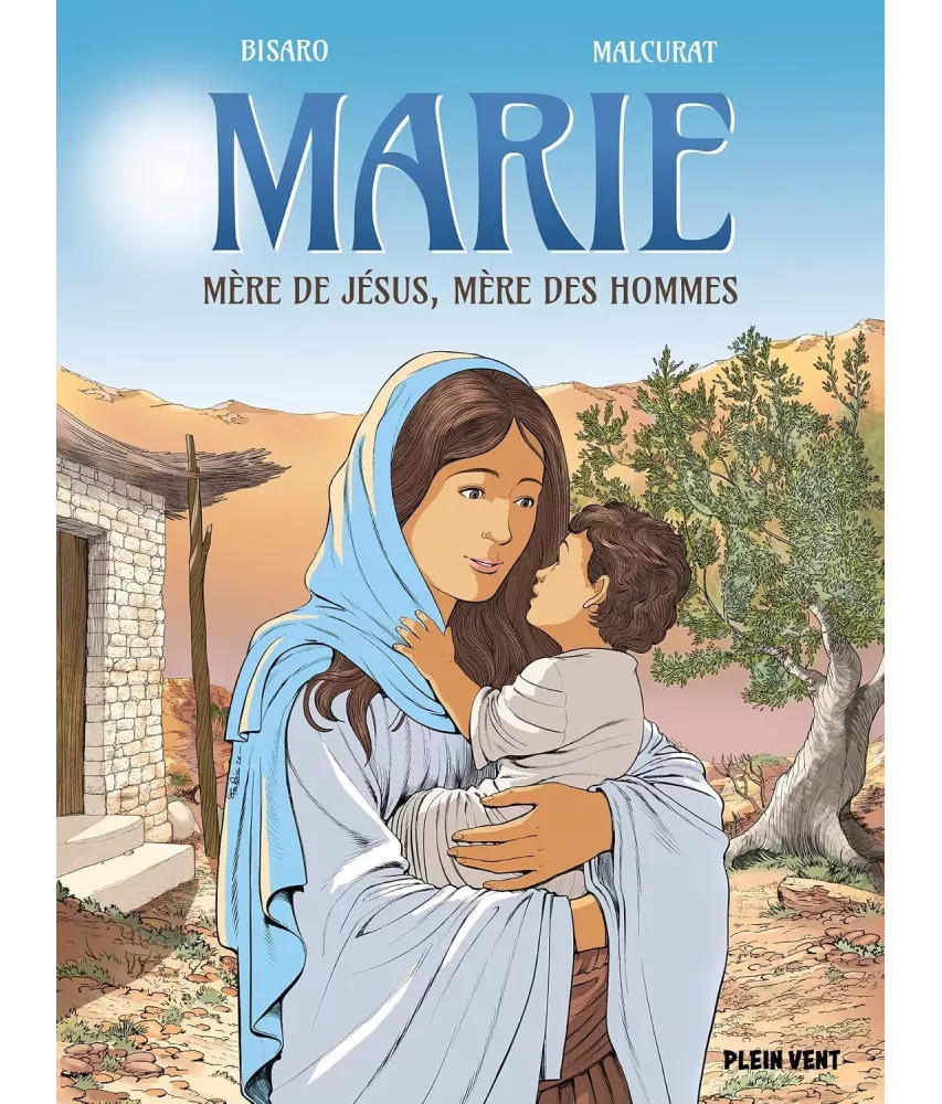 Marie mère de Jésus mère des hommes