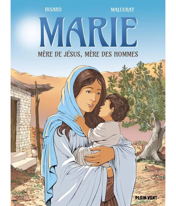 Marie mère de Jésus mère des hommes