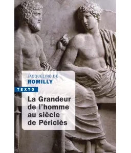 La grandeur de l'homme au siècle de Périclès - Poche