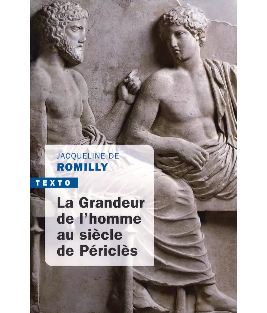 La grandeur de l'homme au siècle de Périclès - Poche