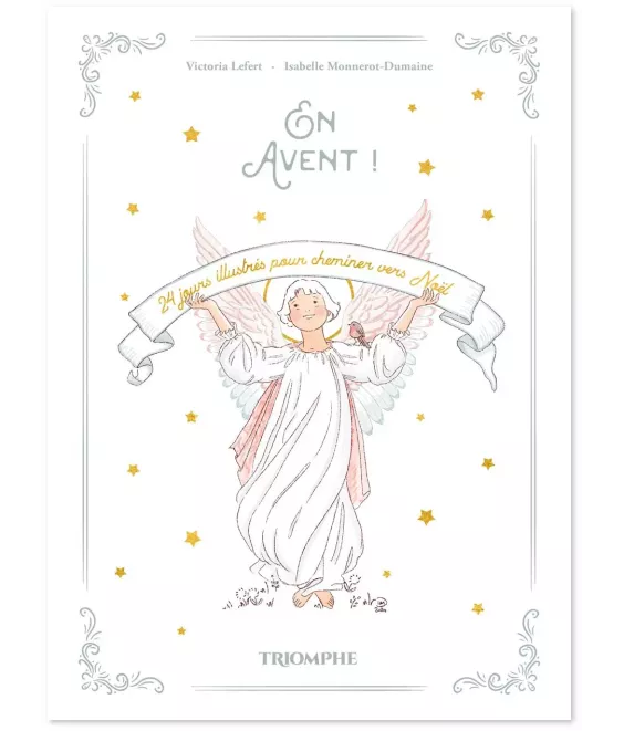 En Avent ! - 24 jours illustrés pour cheminer vers Noël
