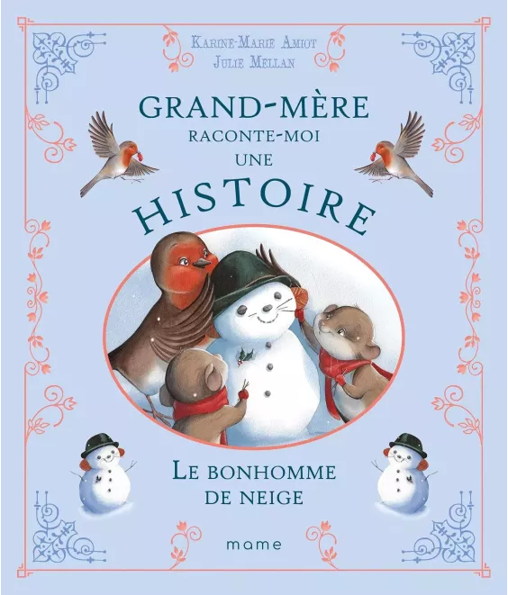 Le bonhomme de neige - Grand-mère raconte-moi une histoire