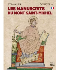 Les manuscrits du Mont-Saint-Michel