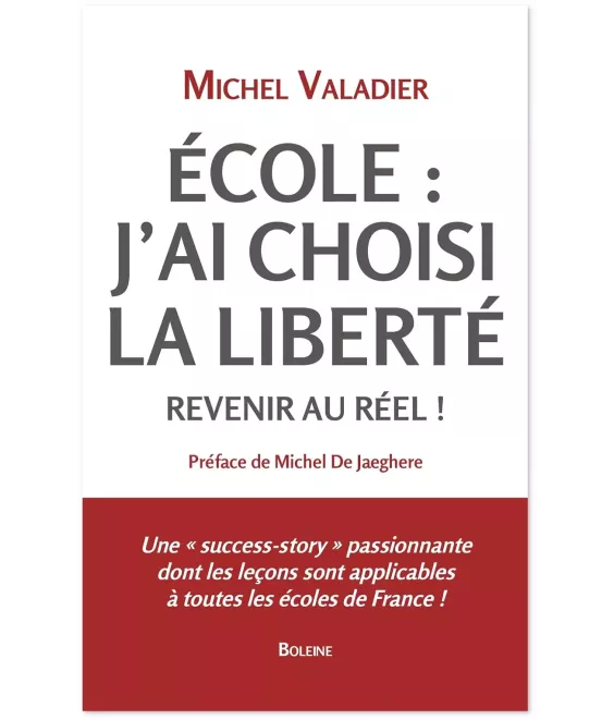 Ecole : j'ai chois la liberté - Revenir au réel