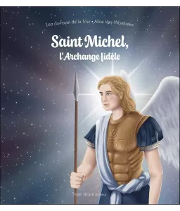 Saint Michel l'archange fidèle