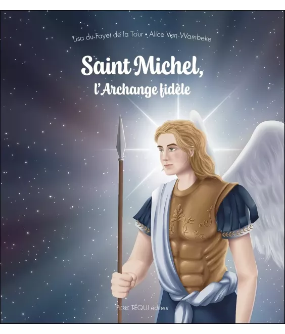 Saint Michel l'archange fidèle