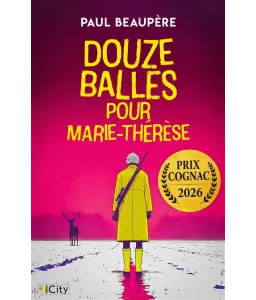 Douze balles pour Marie-Thérèse