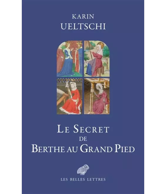 Le Secret de Berthe au Grand Pied Entre Histoire et légende