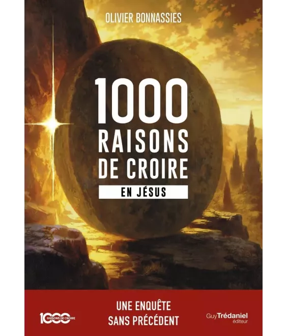 1000 raisons de croire en Jésus