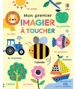 Mon premier imagier à toucher avec plus de 150 mots du quotidien