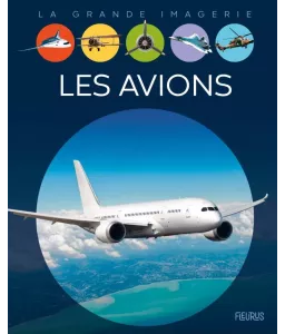 Les avions - La Grande Imagerie