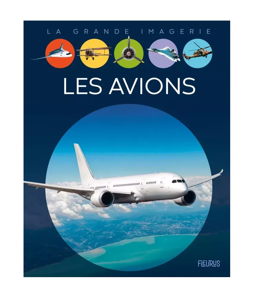 Les avions - La Grande Imagerie