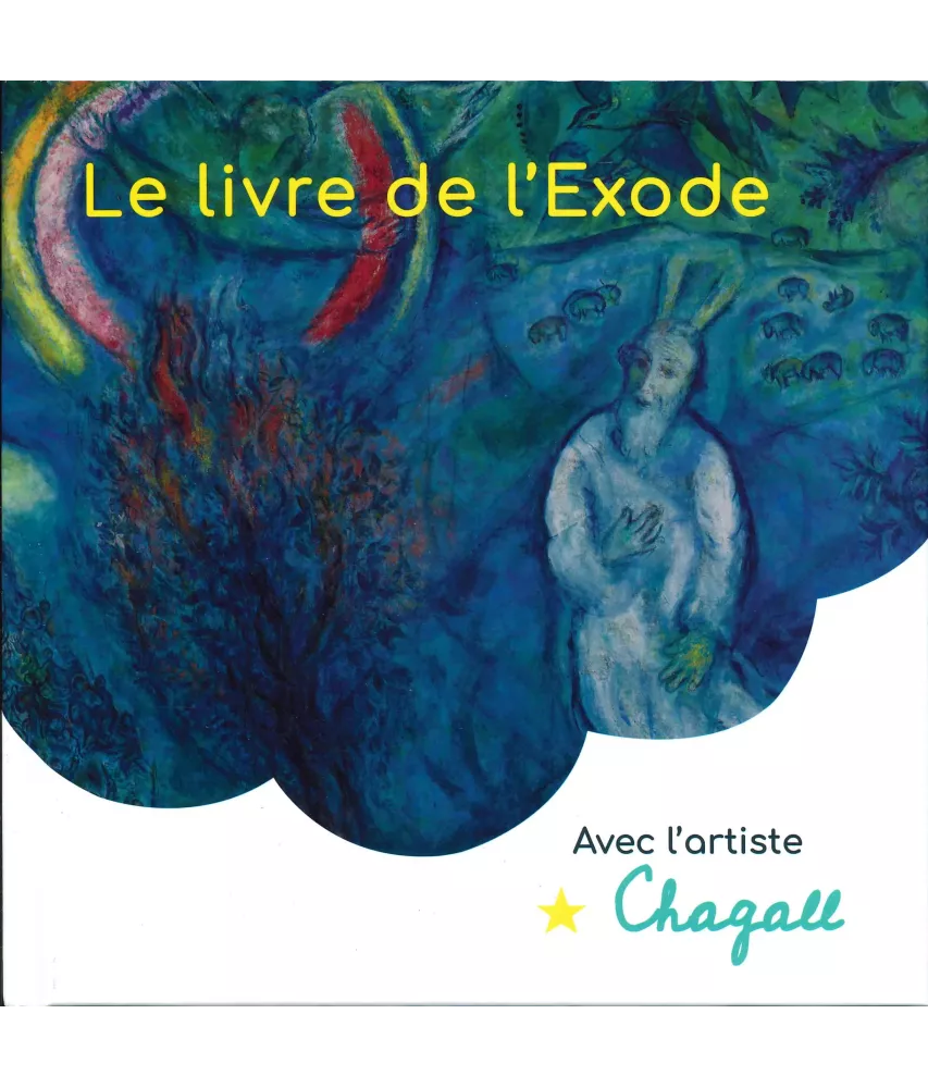 Le livre de l'Exode avec l'artiste Chagal