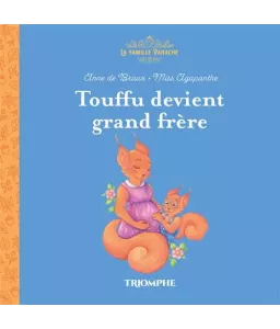Touffu devient Grand frère