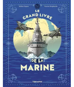 Le Grand Livre de la Marine