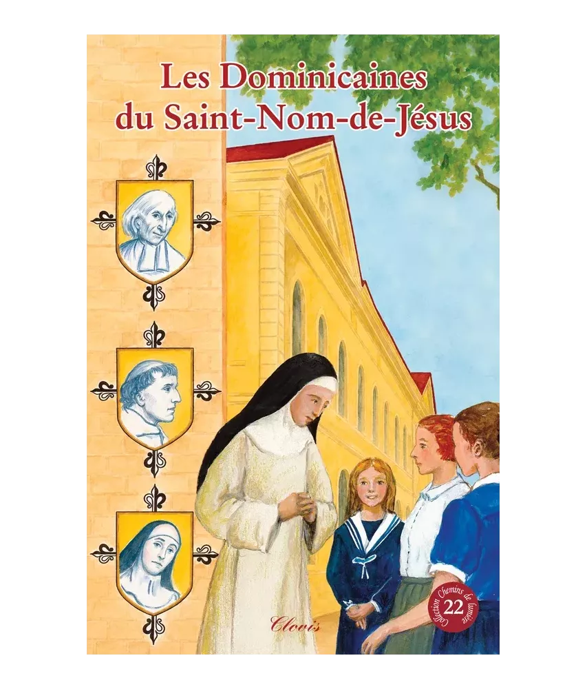 Les Dominicaines du Saint-Nom-de-Jésus - Chemins de lumière