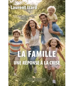 La famille une réponse à la crise