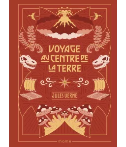 Voyage au centre de la terre - Mes Classiques