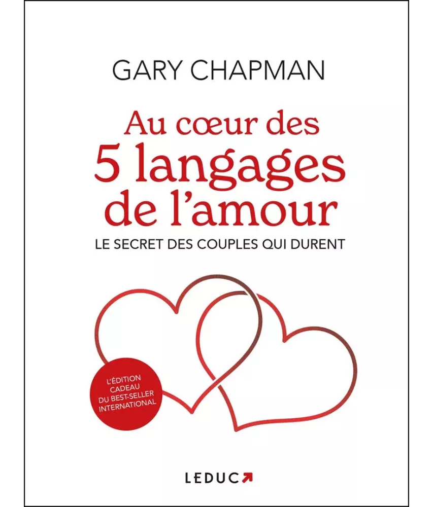 Au coeur des 5 langages de l'amour - Le secret des couples qui durent
