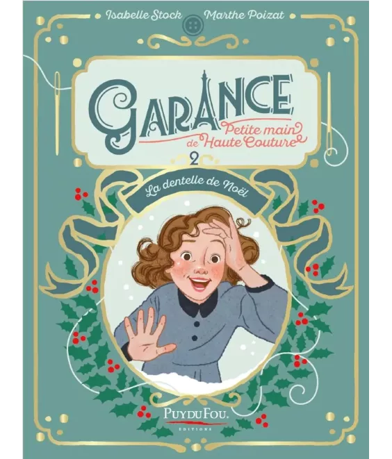 Garance petite main de Haute Couture - La dentelle de Noël Tome 2