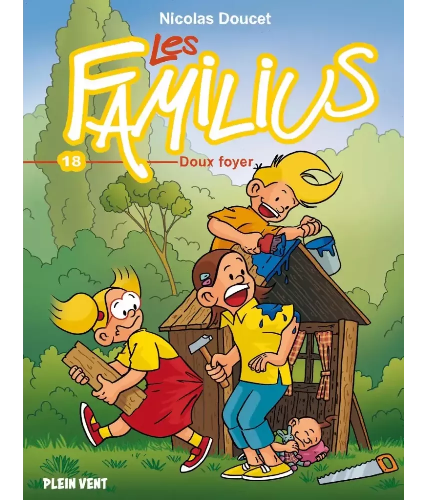 Les Familius - Tome 18 - Doux Foyer